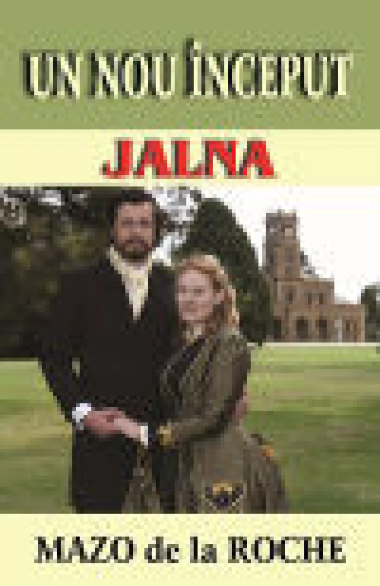 "Jalna - un nou inceput", scris de Mazo de la Roche