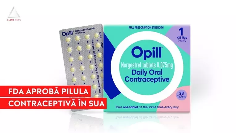Premiera in SUA. FDA a aprobat prima pilula contraceptiva fara prescriptie medicala